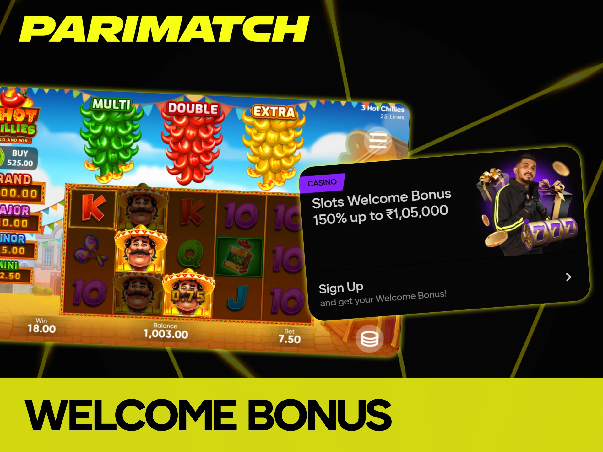 Claim the massive welcome bonus to start playing 3 Hot Chillies at Parimatch.