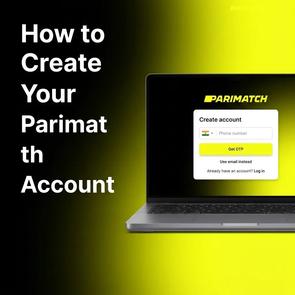 Parimatch account registration steps showing sign-up form with email, phone options and welcome bonus claim process